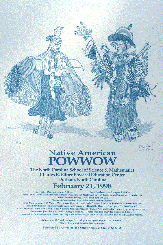 NCSSM Powwow<BR>1998<BR>20in x 26in<BR>Turquoise on Off-White Paper<BR>Number Produced: 156<BR>$30