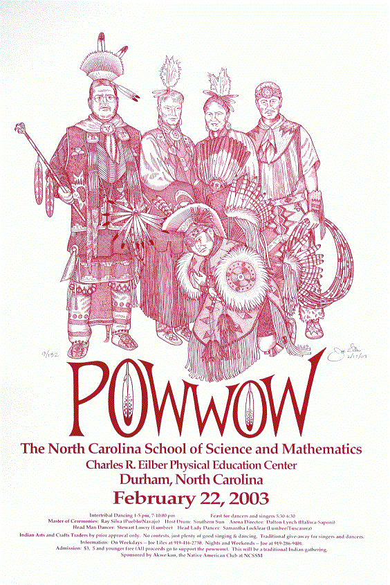 NCSSM Powwow<BR>2003<BR>20in x 26in<BR>Red on Off-White Paper<BR>Number Produced: 132<BR>$30